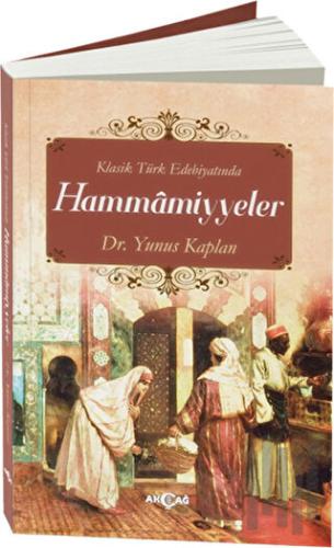 Klasik Türk Edebiyatında Hammamiyyeler | Kitap Ambarı