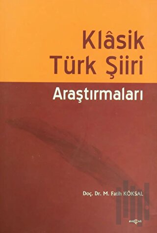 Klasik Türk Şiiri Araştırmaları | Kitap Ambarı