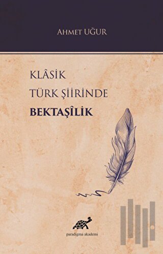 Klasik Türk Şiirinde Bektaşilik | Kitap Ambarı