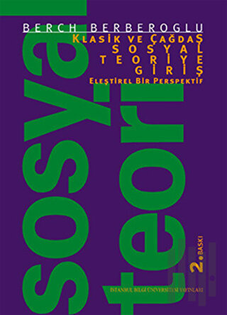 Klasik ve Çağdaş Sosyal Teoriye Giriş