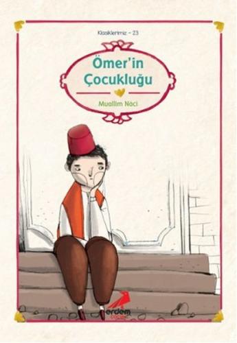 Klasiklerimiz 23 - Ömer'in Çocukluğu | Kitap Ambarı