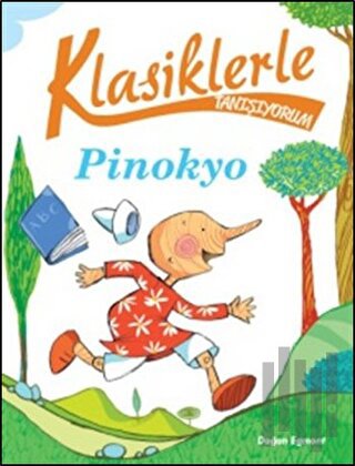 Klasiklerle Tanışıyorum - Pinokyo | Kitap Ambarı