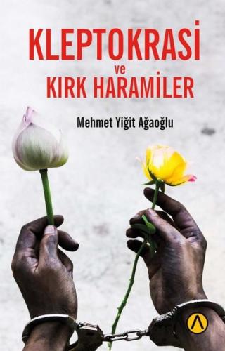 Kleptokrasi ve Kırk Haramiler | Kitap Ambarı
