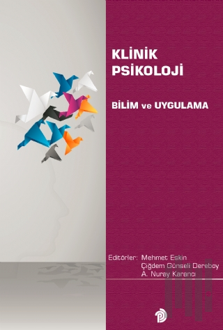Klinik Psikoloji: Bilim ve Uygulama