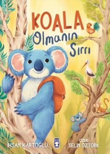 Koala Olmanın Sırrı | Kitap Ambarı