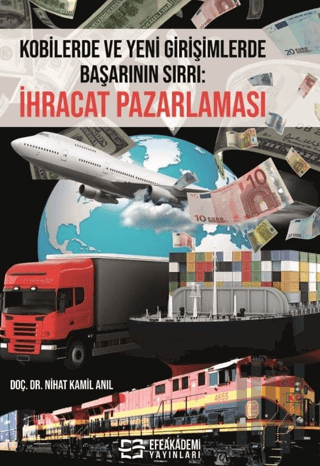 Kobilerde ve Yeni Girişimlerde Başarının Sırrı: İhracat Pazarlaması