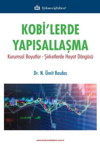 Kobi'lerde Yapısallaşma: Kamusal Boyutlar - Şirketlerde Hayat Döngüsü