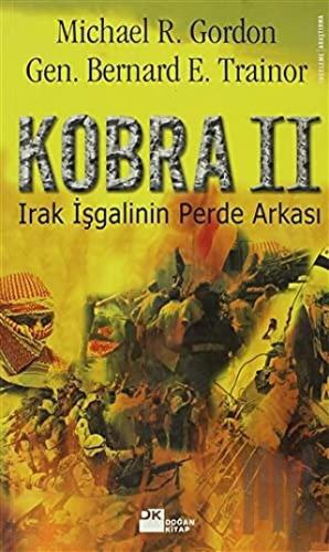 Kobra 2 - Irak İşgalinin Perde Arkası | Kitap Ambarı
