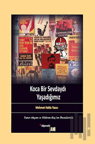 Koca Bir Sevdaydı Yaşadığımız