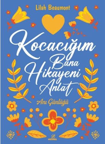 Kocacığım Bana Hikayeni Anlat - Anı Günlüğü | Kitap Ambarı
