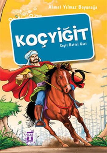 Koçyiğit Seyit Battal Gazi