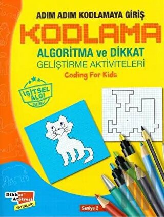 Kodlama Algoritma ve Dikkat Geliştirme Aktiviteleri (Seviye 2) | Kitap
