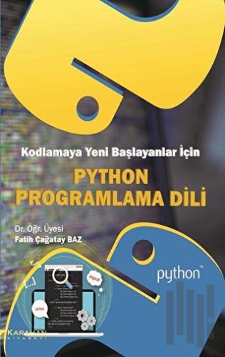 Kodlamaya Yeni Başlayanlar İçin Python Programlama Dili | Kitap Ambarı