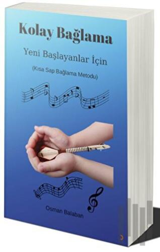 Kolay Bağlama Yeni Başlayanlar için Kısa Sap Bağlama Metodu