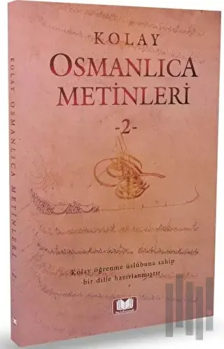 Kolay Osmanlıca Metinleri 2 | Kitap Ambarı