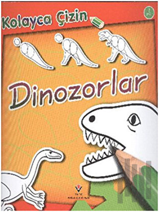 Kolayca Çizin - Dinozorlar