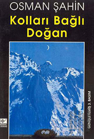 Kolları Bağlı Doğan Hapishane ve Gözaltı Öyküleri