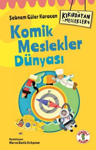 Komik Meslekler Dünyası - Kıkırdayan Meslekler 4 | Kitap Ambarı