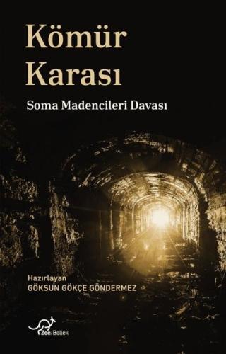 Kömür Karası - Soma Madencileri Davası | Kitap Ambarı