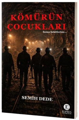 Kömürün Çocukları - Soma Şehitlerine | Kitap Ambarı
