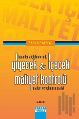 Konaklama İşletmelerinde Yiyecek - İçecek Maliyet Kontrolü | Kitap Amb