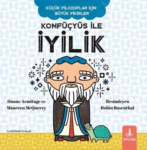 Konfüçyüs İle İyilik - Küçük Filozoflar İçin Büyük Fikirler | Kitap Am