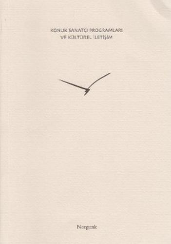 Konuk Sanatçı Programları ve Kültürel İletişim | Kitap Ambarı