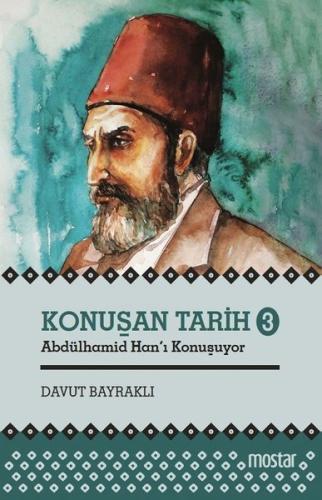 Konuşan Tarih 3 | Kitap Ambarı