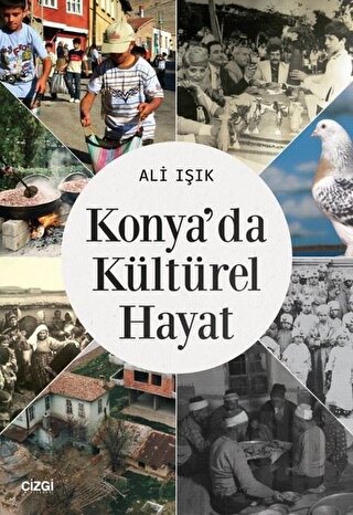 Konya'da Kültürel Hayat | Kitap Ambarı