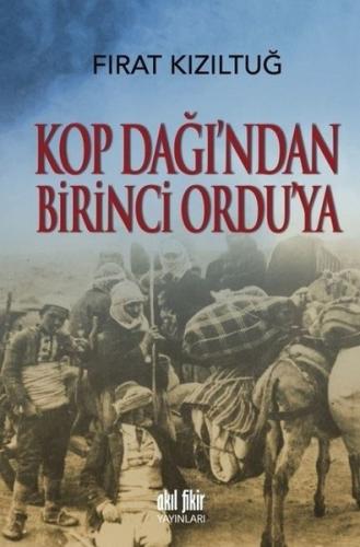 Kop Dağından Birinci Orduya