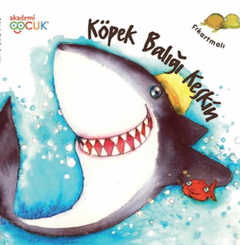 Köpek Balığı Keskin - Çıkartmalı | Kitap Ambarı