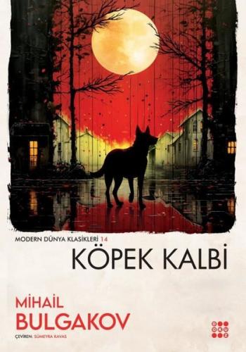 Köpek Kalbi - Modern Dünya Klasikleri 14 | Kitap Ambarı