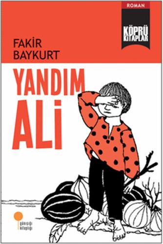 Köprü Kitaplar 13 - Yandım Ali | Kitap Ambarı