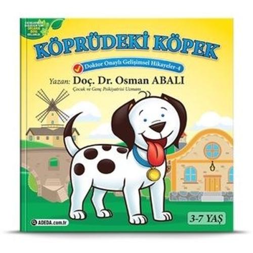 Köprüdeki Köpek-Doktor Onaylı Gelişimsel Hikayeler 4