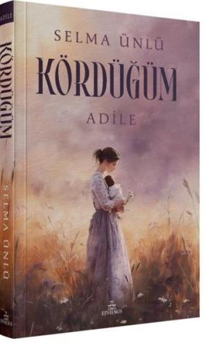 Kördüğüm: Adile