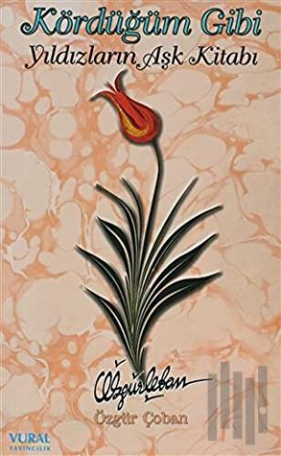 Kördüğüm Gibi Yıldızların Aşk Kitabı | Kitap Ambarı
