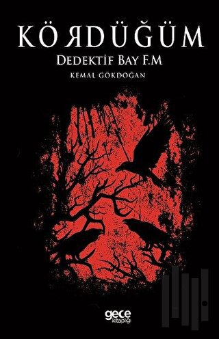 Kördüğüm - Dedektif Bay F.M