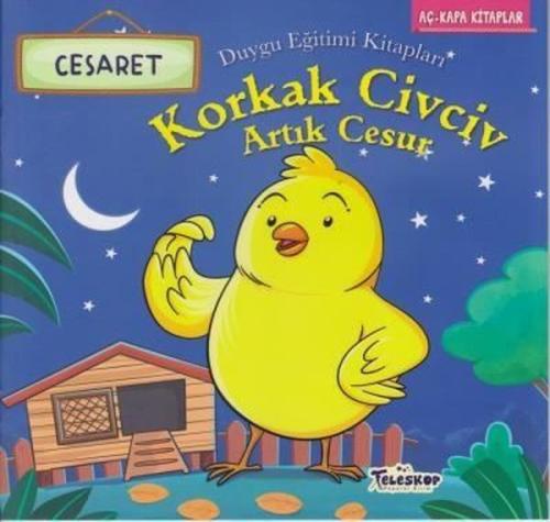 Korkak Civciv Artık Cesur | Kitap Ambarı