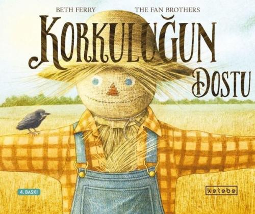 Korkuluğun Dostu (Ciltli)