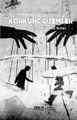 Korkunç Gizemler Karanlığın İçinde Yatan Sırlar | Kitap Ambarı