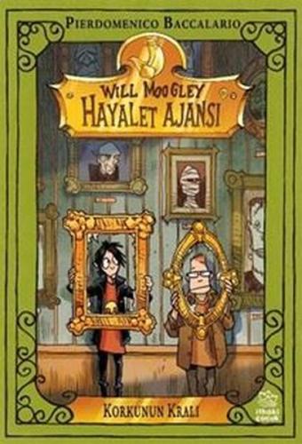 Korkunun Kralı - Will Moogley Hayalet Ajansı 6