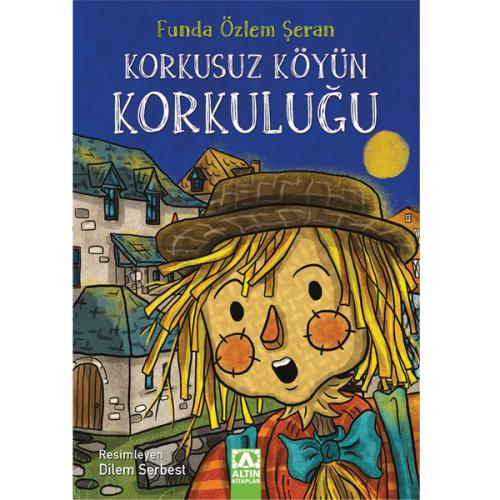 Korkusuz Köyün Korkuluğu | Kitap Ambarı
