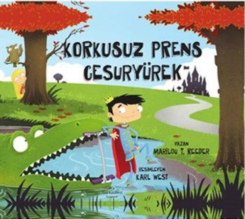 Korkusuz Prens Cesuryürek | Kitap Ambarı