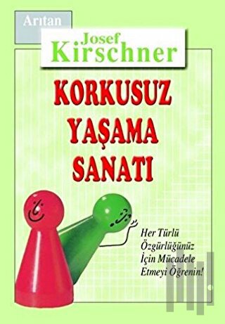 Korkusuz Yaşama Sanatı | Kitap Ambarı