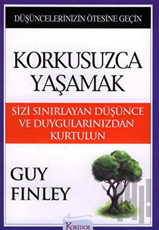 Korkusuzca Yaşamak