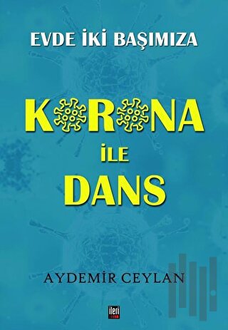 Korona İle Dans