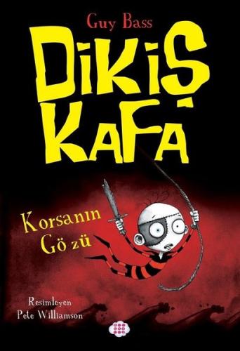 Korsanın Gözü - Dikiş Kafa 2 | Kitap Ambarı