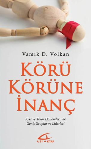 Körü Körüne İnanç | Kitap Ambarı