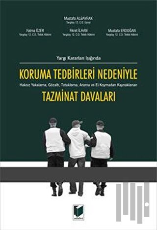 Koruma Tedbirleri Nedeniyle Tazminat Davaları | Kitap Ambarı