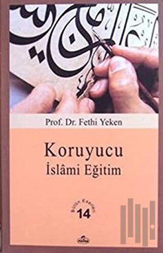 Koruyucu İslami Eğitim | Kitap Ambarı